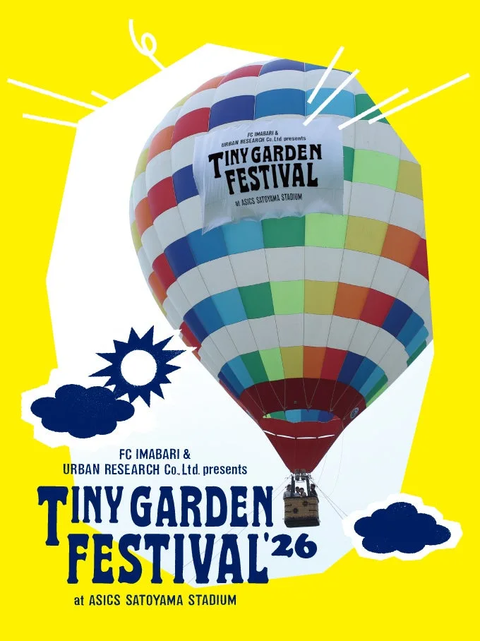 TINY GARDEN FESTIVAL ASICS SATOYAMA STADIUM 2026｜主催・運営者の公式発表掲載画像